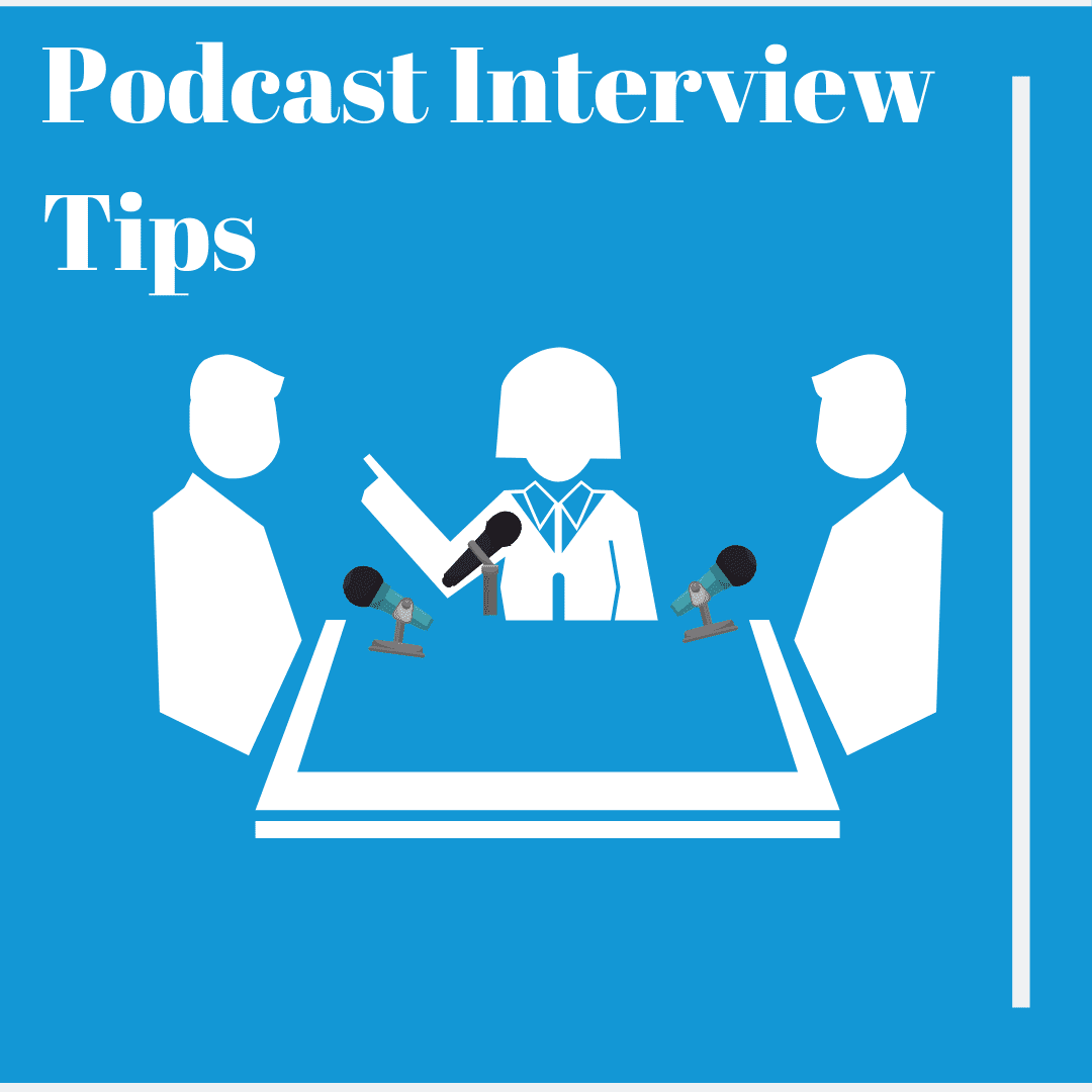 Podcast Interview Tips - The Podcast Haven