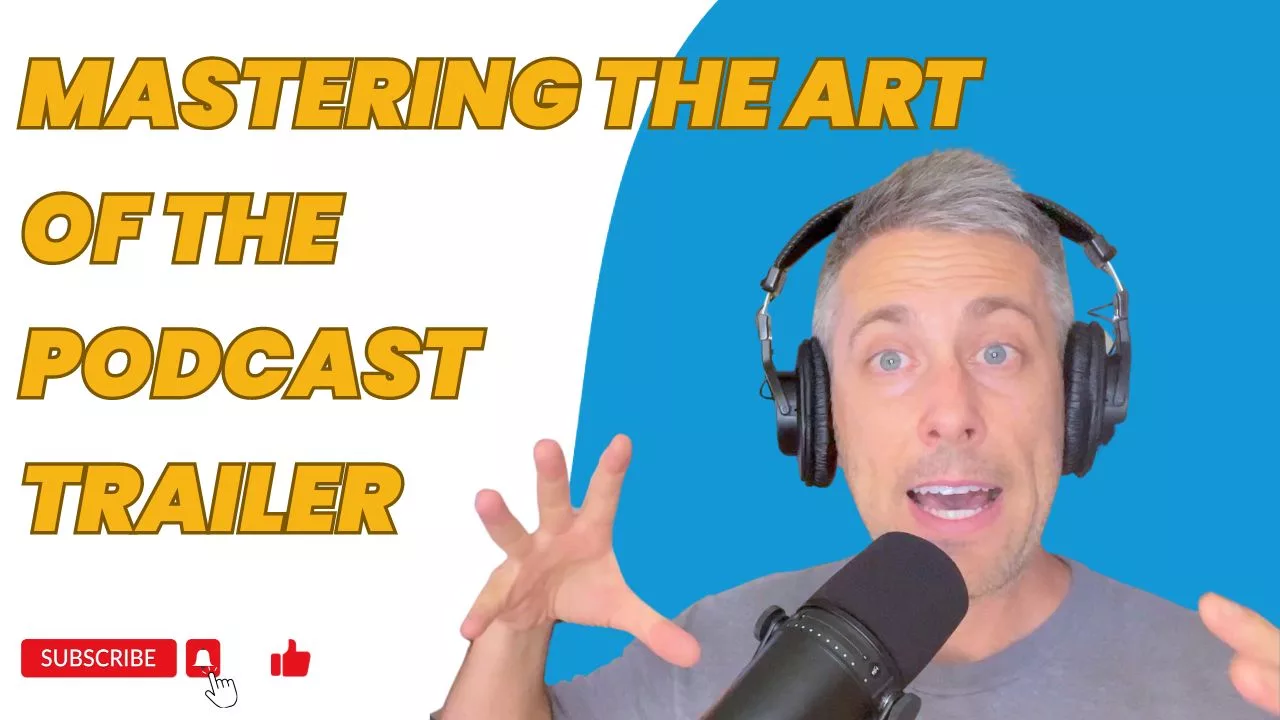 Eric Montgomery in a funny pose with the title of the episode - Mastering The Art of The Podcast Trailer
