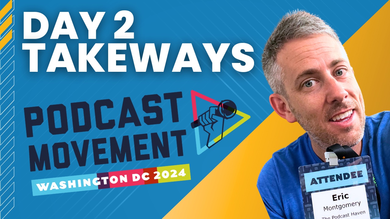 Day-2-Podcast-Movement-Recap.jpg Day-2-Podcast-Movement-Recap.jpg
